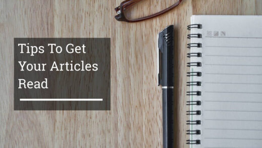 Tips To Get Your Articles Read