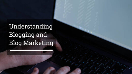 Understanding Blogging and Blog Marketing