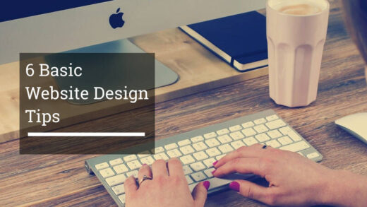 6 Basic Website Design Tips
