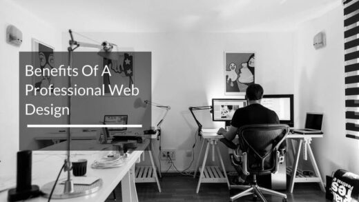 Benefits Of A Professional Web Design