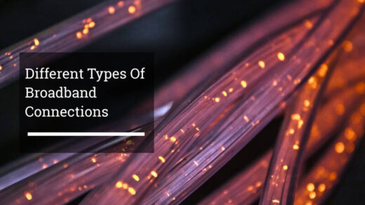 Different Types Of Broadband Connections
