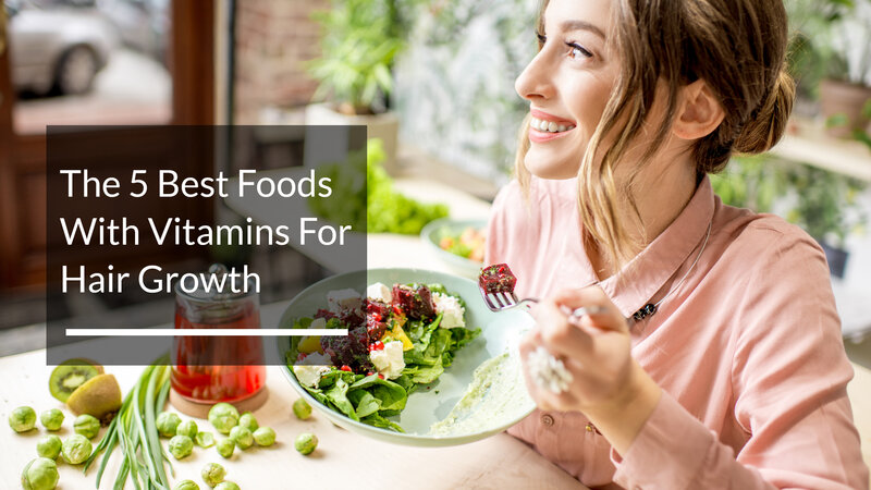 The 5 Best Foods With Vitamins For Hair Growth